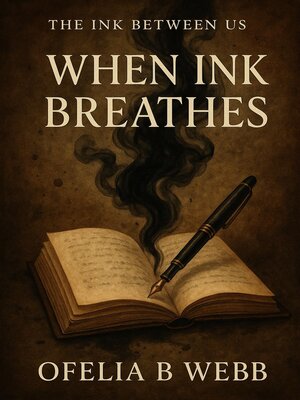 cover image of When Ink Breathes